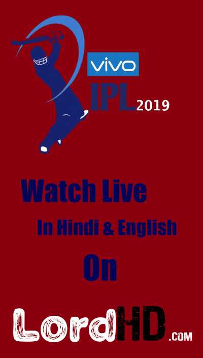 Watch VIVO IPL 2019 Live Streaming | IPL 2019 Online In Hindi & English | Stream Live