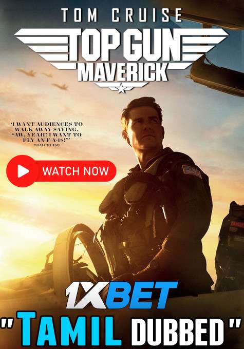 Watch Top Gun: Maverick (2022) Tamil Dubbed Online Stream [HD]