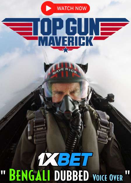 Watch Top Gun: Maverick 2022 Full movie Bengali Dubbed Online Stream