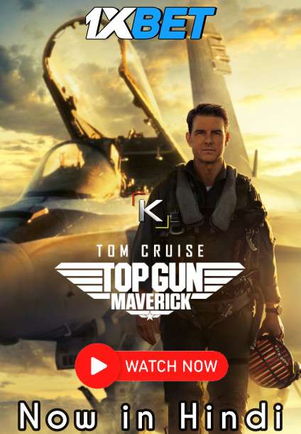 Watch Top Gun: Maverick 2022 (Hindi Dubbed) Full Movie in HD Online – Stream