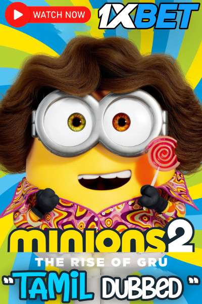 Watch Minions: The Rise of Gru 2022 Full Movie in [Tamil Dubbed] Online Stream