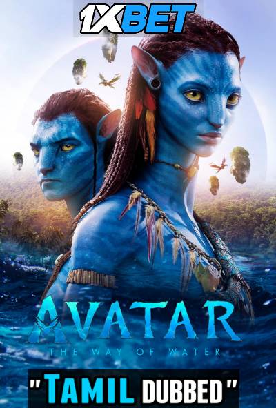 Watch Avatar: The Way of Water 2022 Full Movie in Tamil Dubbed Online