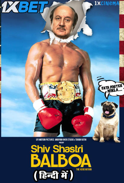 Watch Shiv Shastri Balboa (2022) Full Movie in Hindi Online :