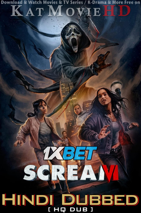 Watch Scream 6 (2023) Full Movie in Hindi Dubbed (HQ) Online