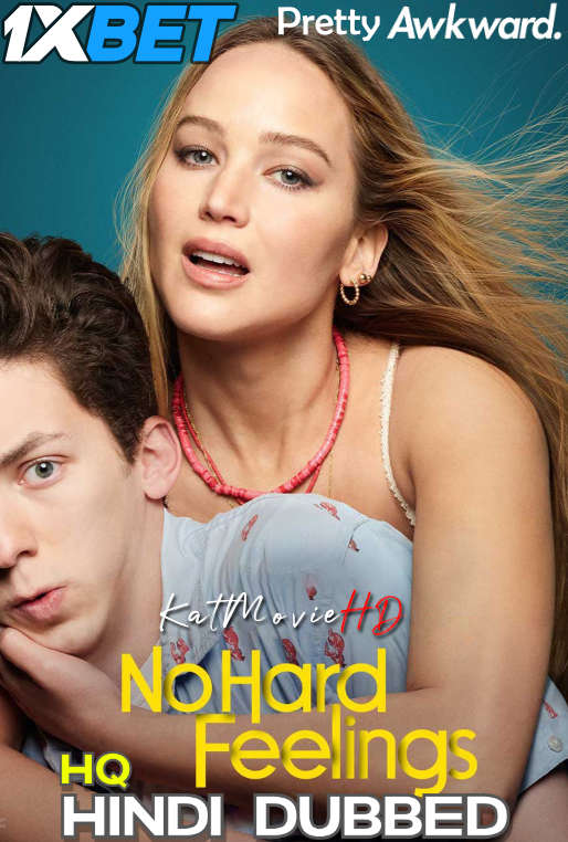 Watch No Hard Feelings (2023) Full Movie in Hindi Dubbed (HQ) Online