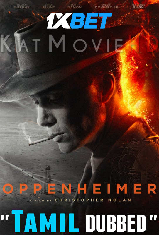 Watch Oppenheimer 2023 Full Movie in Tamil Dubbed Online + Download Link