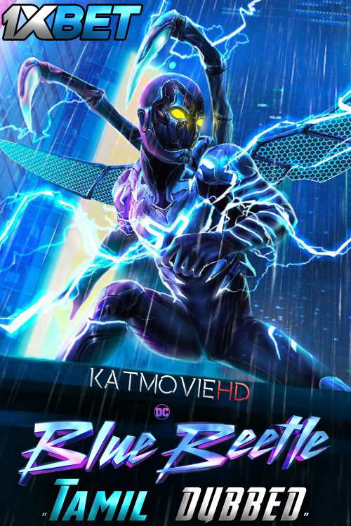 Watch Blue Beetle (2023) Full Movie in Tamil Dubbed Online