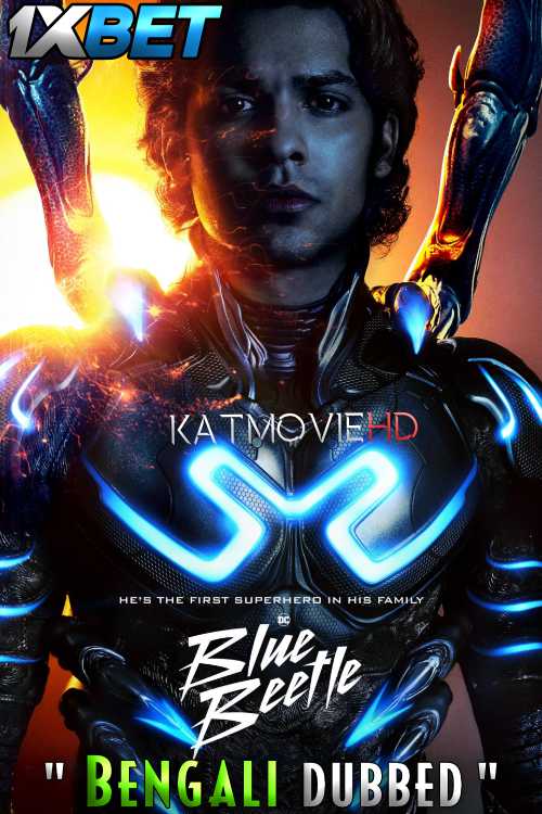 Watch Blue Beetle (2023) Full Movie in Bengali Dubbed Online