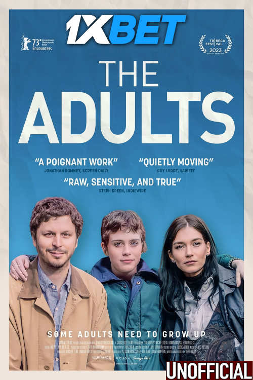 Watch The Adults (2023) Full Movie in Hindi Dubbed (Unofficial) Online :