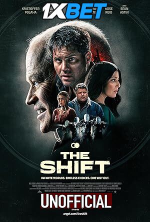 Watch The Shift (2023) Full Movie in Hindi Online :