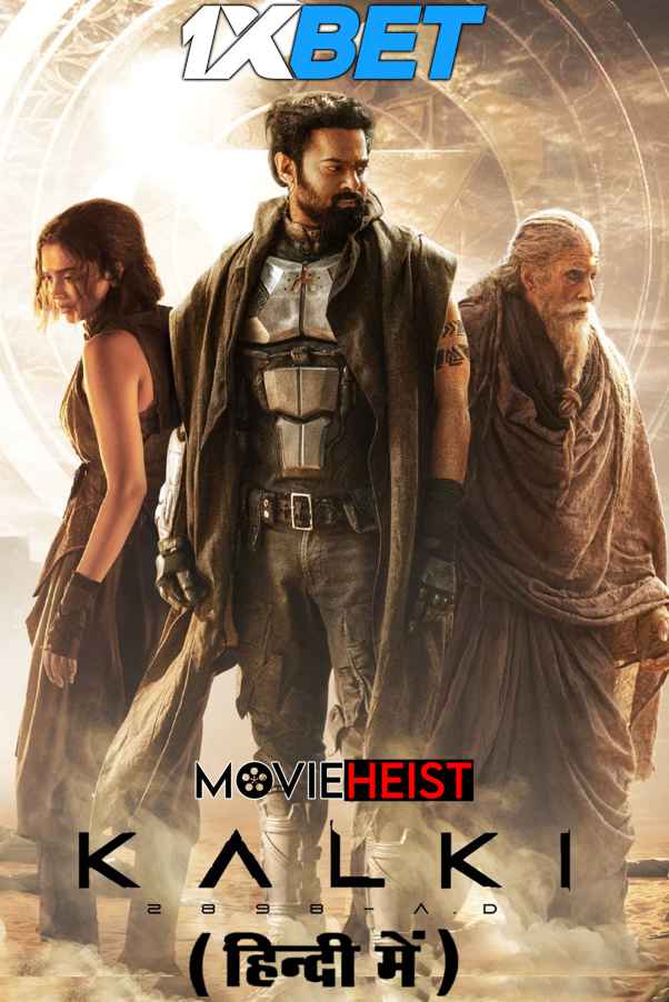 Watch Kalki 2898 AD (2024) Full Movie in Hindi Dubbed Online :