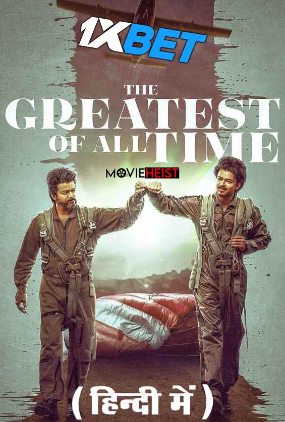 Watch The Greatest of All Time (2024) Full Movie in Hindi Dubbed Online [HDRip 1080p] – 1XBET