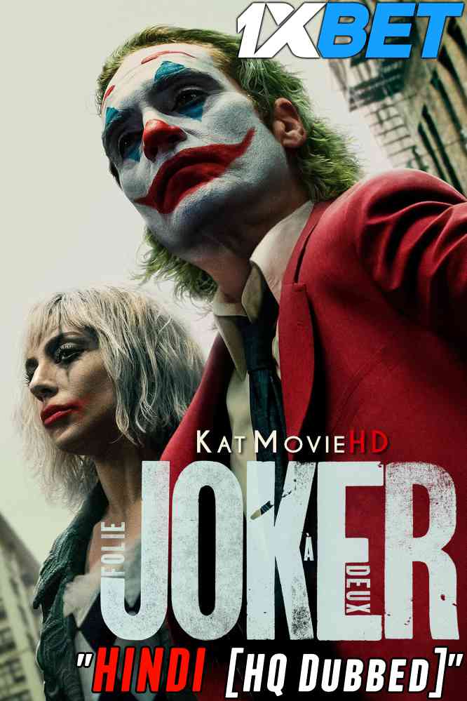 Watch Joker: Folie à Deux (2024) Full Movie in Hindi (HQ Fan-Dubbed) Online [1XBET]